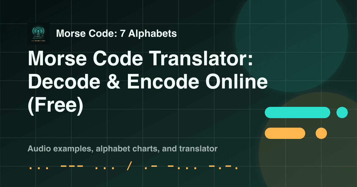 morse code translator app using html, css and... Morse Code Translator: Decode & Encode Online (Free)